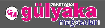 GÜLYAKA MAĞAZALARI