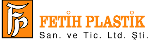 FETİH PLASTİK SANAYİVE TİCARET LTD.ŞTİ.