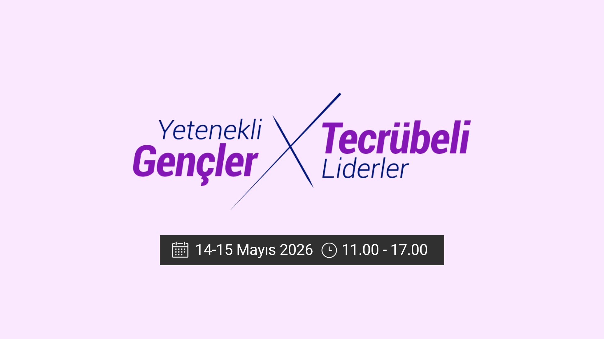 Yetenekli Gençler X Tecrübeli Liderler