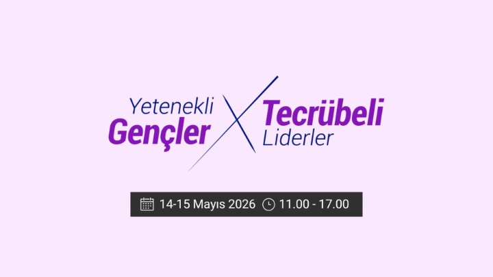 Yetenekli Gençler X Tecrübeli Liderler