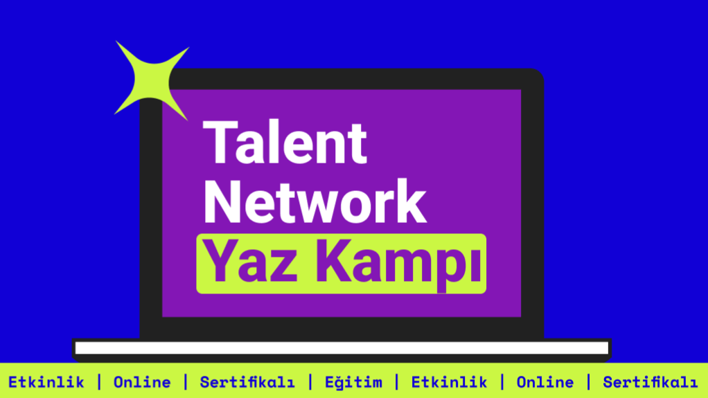Talent Network Yaz Kampı