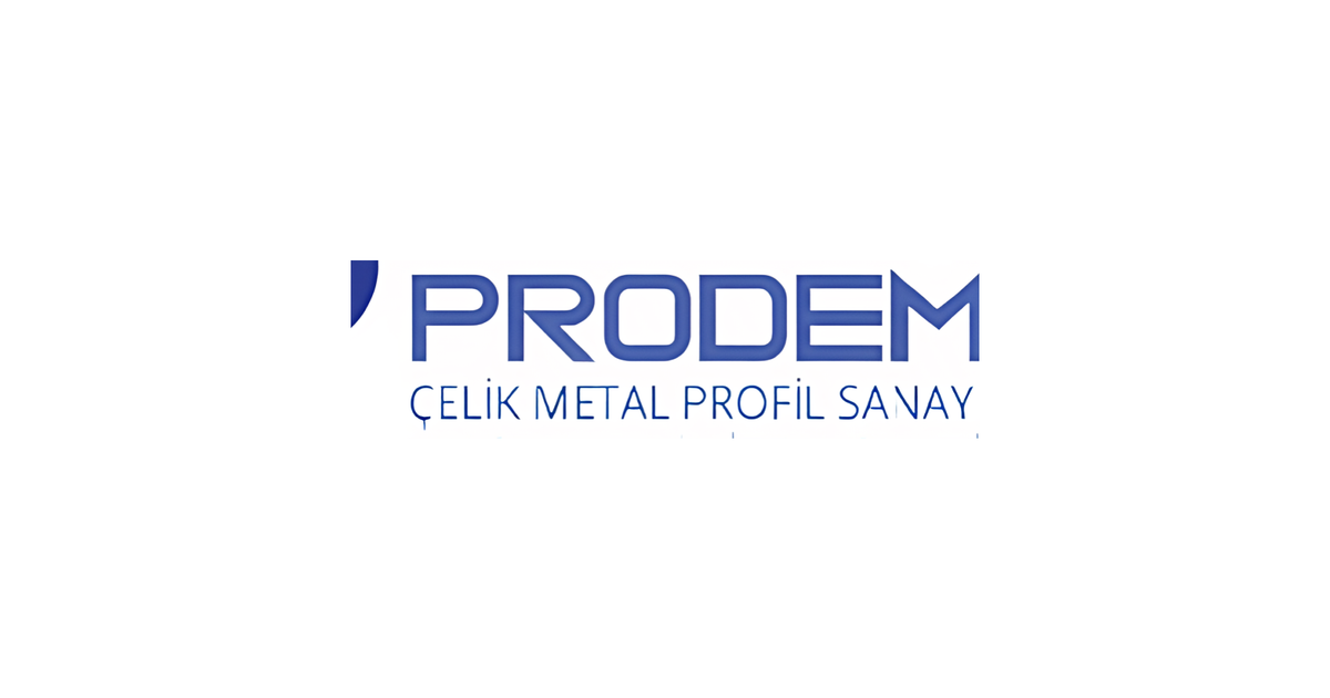 PRODEM ÇELİK METAL PROFİL SANAYİ VE TİCARET LİMİTED ŞİRKETİ Teknik ...