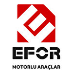 EFOR MOTORLU ARAÇLAR VE OTOMOTİV TİCARET LİMİTED ŞİRKETİ