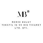 Merve Bulut Tekstil İç ve Dış Ticaret Limited Şirketi