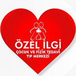 ÖZEL İLGİ ÇOCUK VE FİZİK TEDAVİ TIP MERKEZİ