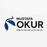 MUSTAFA OKUR GIDA İTHALAT İHRACAT SANAYİ VE TİCARET LİMİTED ŞİRKETİ