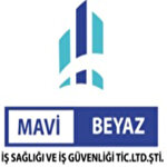 MAVİ BEYAZ İŞ SAĞLIĞI VE İŞ GÜVENLİĞİ TİC. LTD.ŞTİ