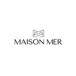 MAISON MER 