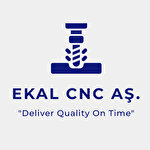 EKAL CNC MAKINE SANAYI TICARET ANONIM SIRKETI