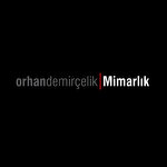 ORHAN DEMİRÇELİK MİMARLIK SANAYİ VE TİCARET LİMİTED ŞİRKETİ