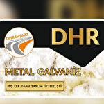 DHR METAL GALVANİZ İNŞAAT ELEKTRİK TAAH.SAN.VE TİC.LTD.ŞTİ.