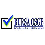 Bursa Osgb İş Sağlığı ve Güvenliği Hizmetleri Tic. San. Ltd. Şti.